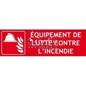 Panneau equipement lutte contre l'incendie – 300 x 100 mm