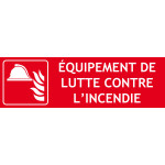 Panneau equipement lutte contre l'incendie – 300 x 100 mm