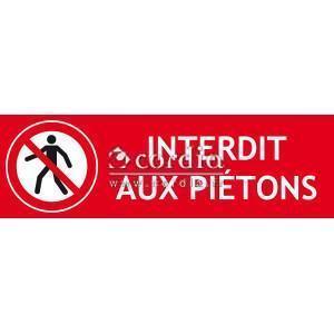 Panneau interdit aux piétons – 300 x 100 mm