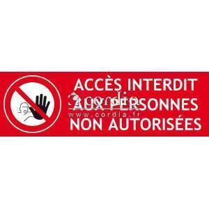 Panneau acces interdit 1 – 300 x 100 mm