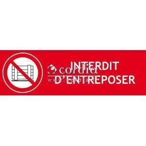 Panneau interdiction entreposer – 300 x 100 mm