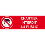 Panneau chantier interdit au public – 300 x 100 mm