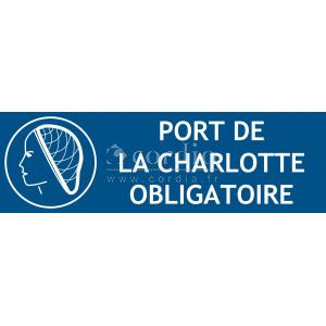 Panneau charlotte obligatoire – L.300 x H.100 mm