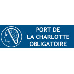 Panneau charlotte obligatoire – L.300 x H.100 mm
