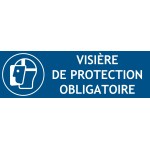 Panneau visière obligatoire – L.300 x H.100 mm