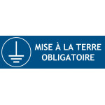 Panneau mise à la terre obligatoire – L.300 x H.100 mm
