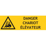 Panneau danger chariot élévateur – L.300 x H.100 mm