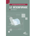 Le désenfumage - Techniques et technologies