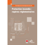 Protection incendie : repères réglementaires