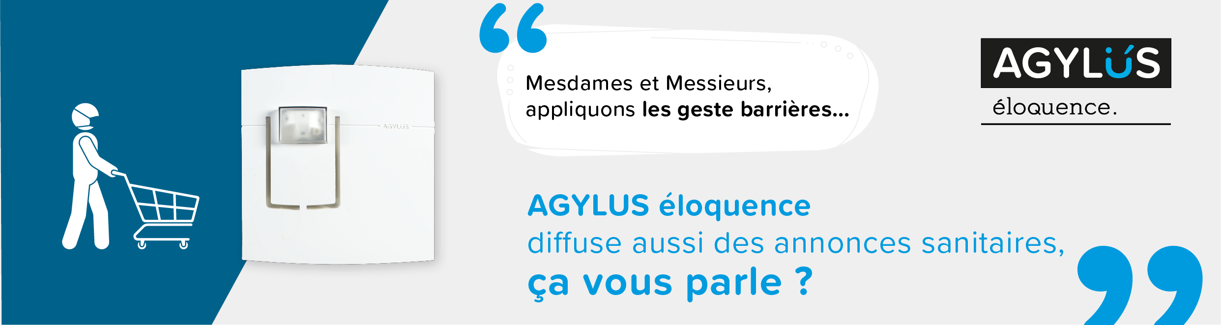 Mise en situation de l'Agylus éloquence