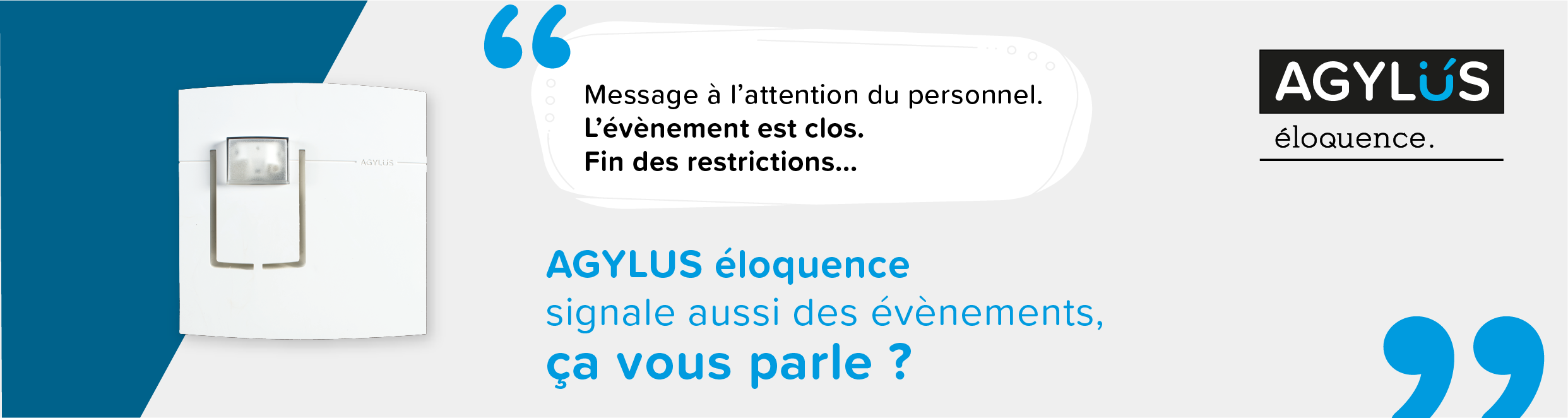 Mise en situation de l'Agylus éloquence